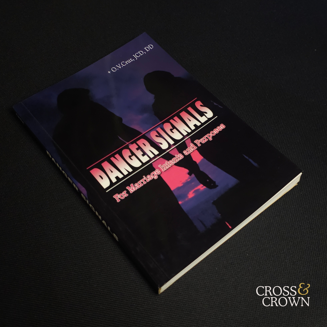 Danger Signals for Marriage Intents and Purposes by Archbishop Oscar Cruz [Paperback]
