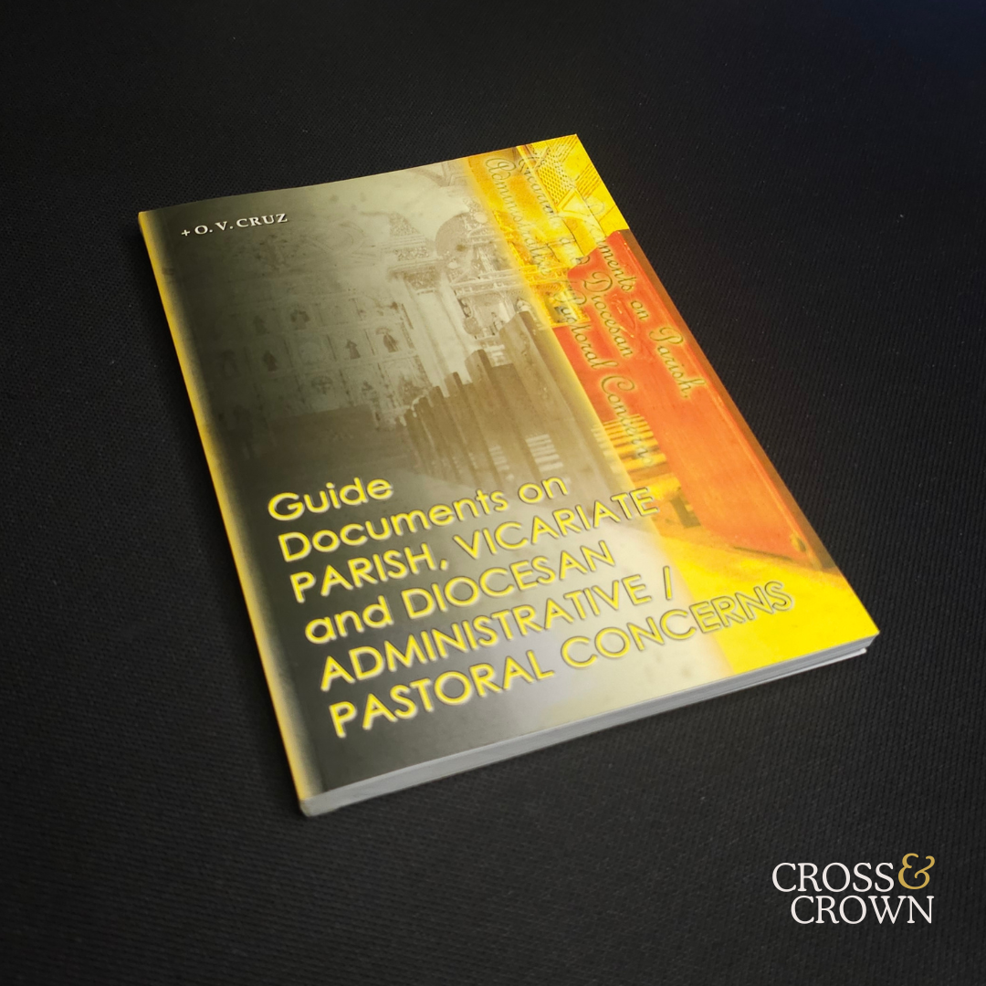Guide Documents on Parish, Vicariate, and Diocesan Administrative Pastoral Concerns by Archbishop Oscar Cruz [Paperback]