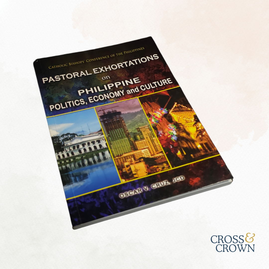 Pastoral Exhortations on Philippine Politics, Economy and Culture by Archbishop Oscar Cruz [Paperback]