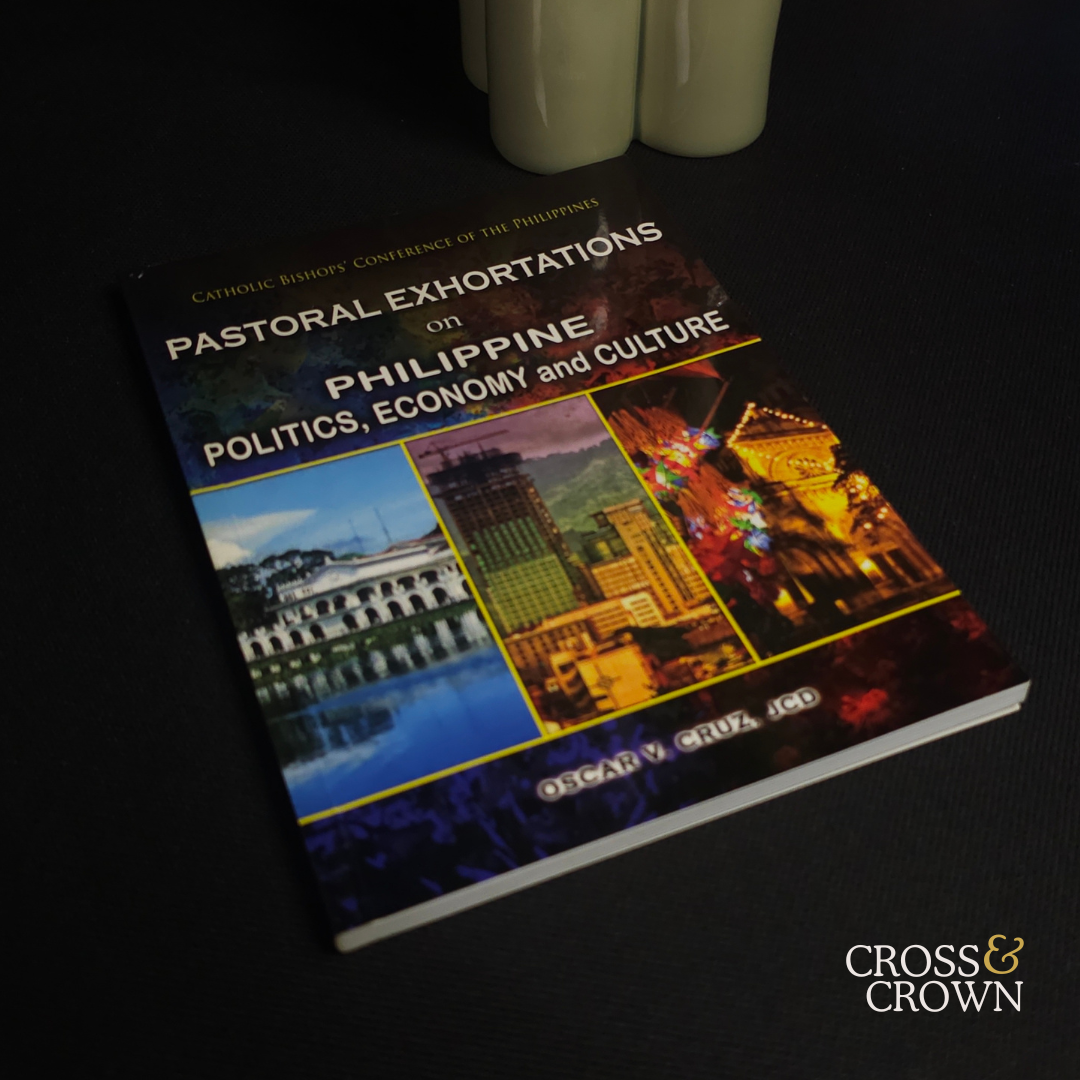 Pastoral Exhortations on Philippine Politics, Economy and Culture by Archbishop Oscar Cruz [Paperback]