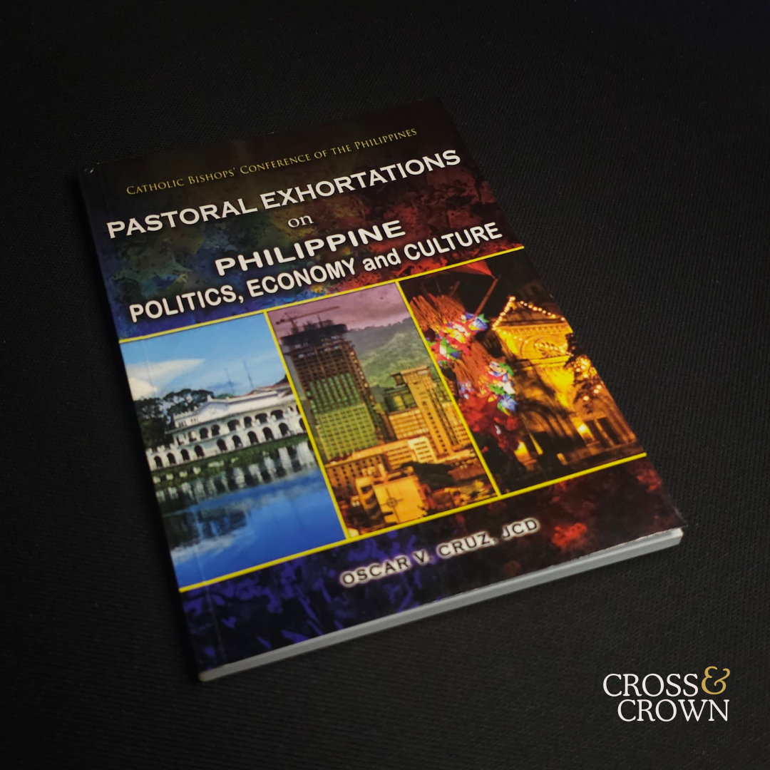 Pastoral Exhortations on Philippine Politics, Economy and Culture by Archbishop Oscar Cruz [Paperback]