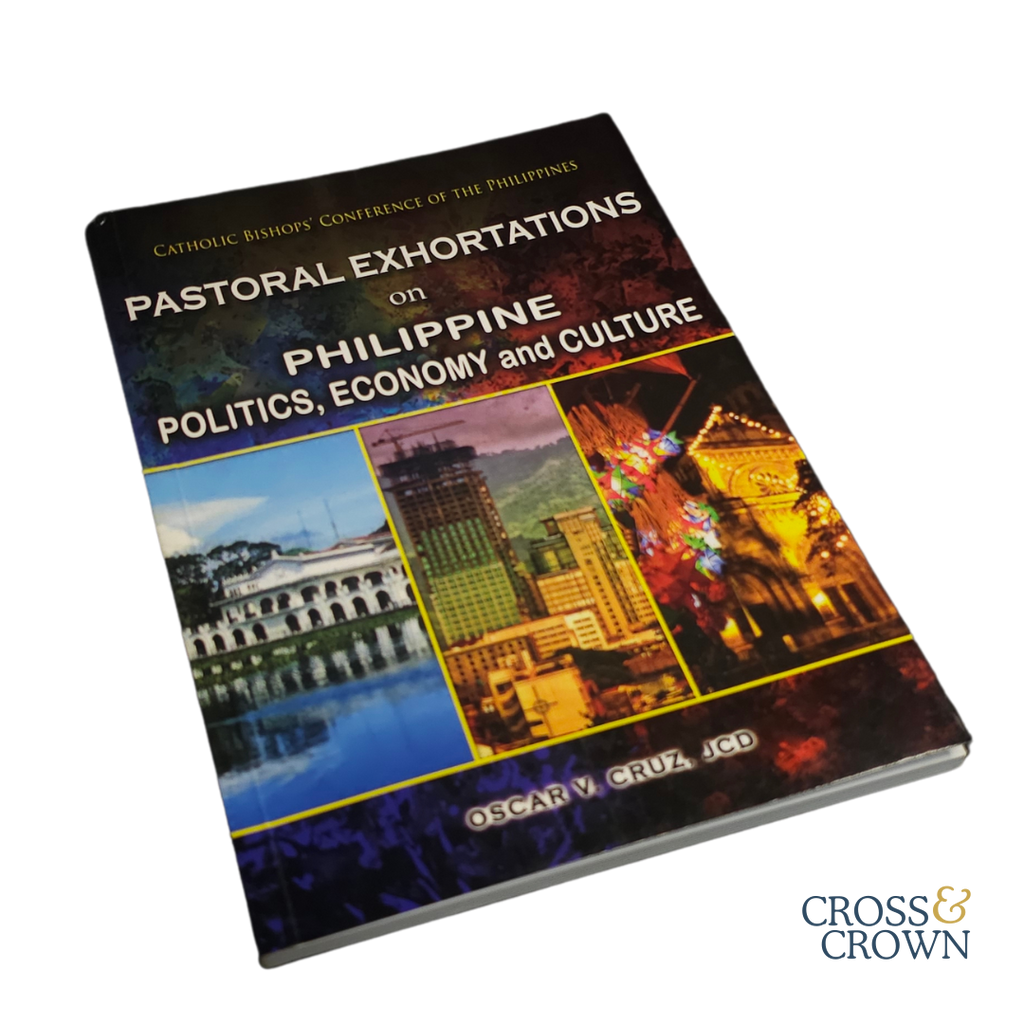Pastoral Exhortations on Philippine Politics, Economy and Culture by Archbishop Oscar Cruz [Paperback]