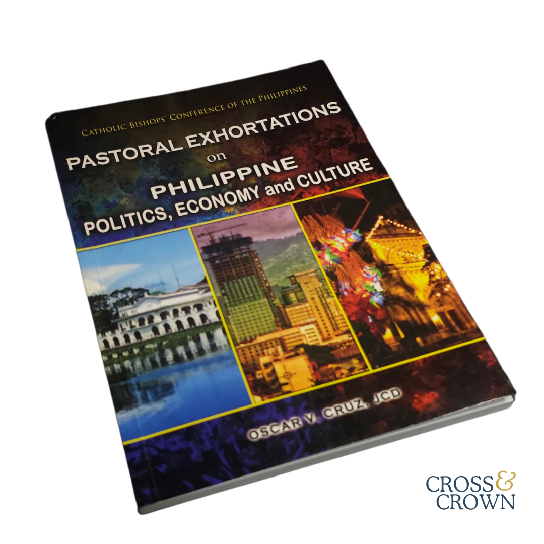 Pastoral Exhortations on Philippine Politics, Economy and Culture by Archbishop Oscar Cruz [Paperback]